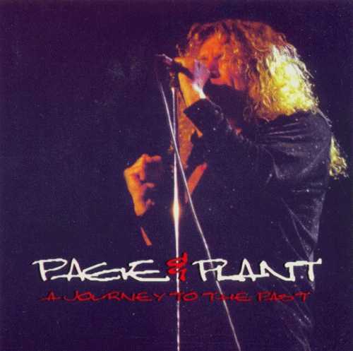 Jimmy Page Robert Plant : A Journey to the Past
